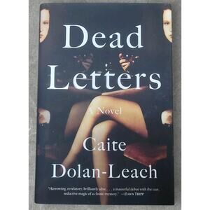 Dead Letters Novel Caite Dolan Leach Hardcover EUC